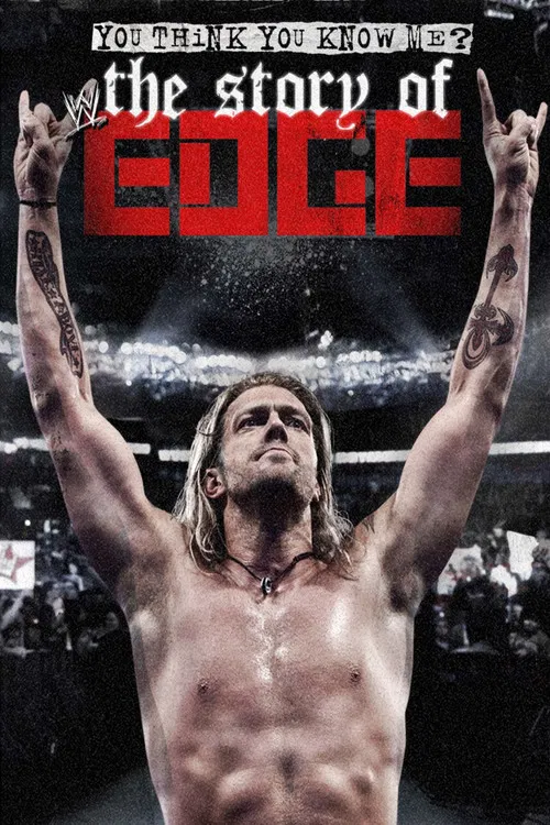 Movie poster for You Think You Know Me? The Story of Edge (2012)