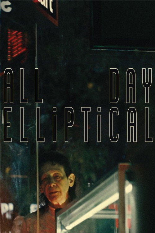 Movie poster for All Day Elliptical