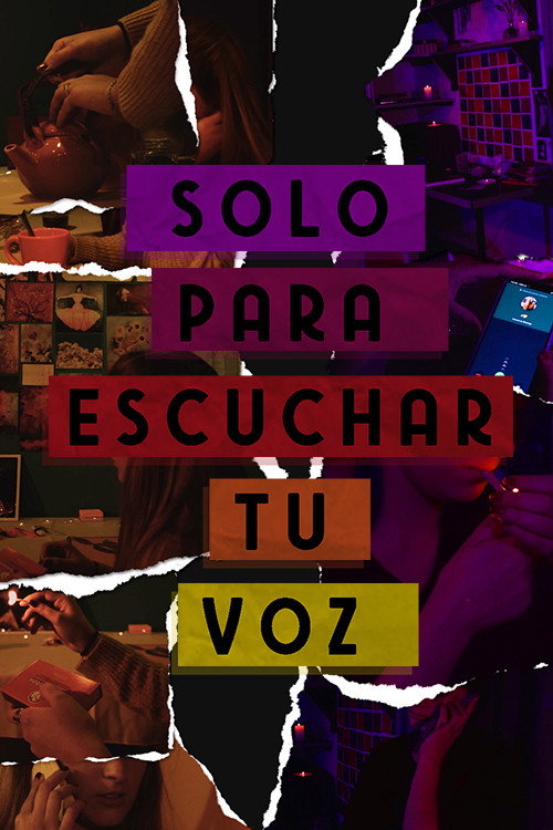 Movie poster for Solo para escuchar tu voz (2020)