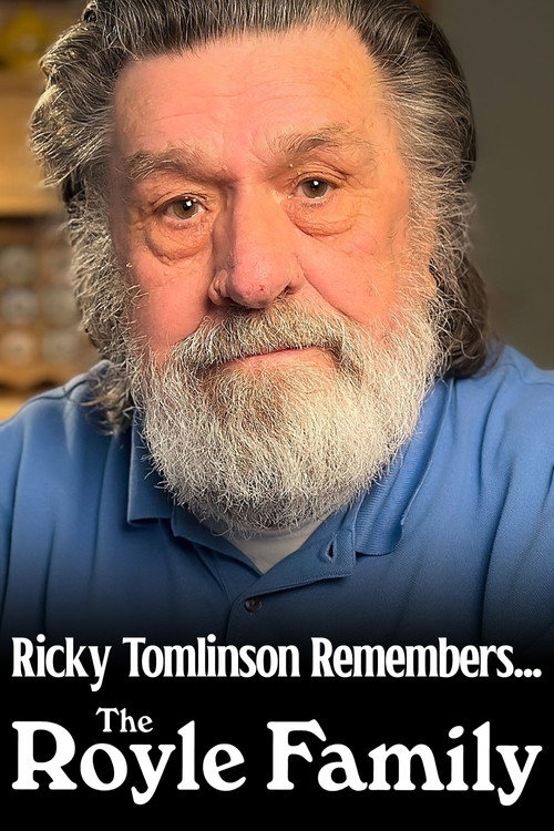 Movie poster for Ricky Tomlinson Remembers... The Royle Family (2023)