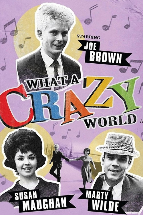 Movie poster for What a Crazy World (1963)