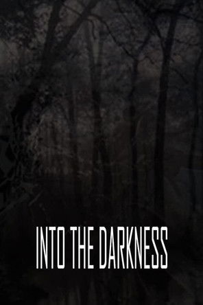 Movie poster for Into the Darkness (2021)