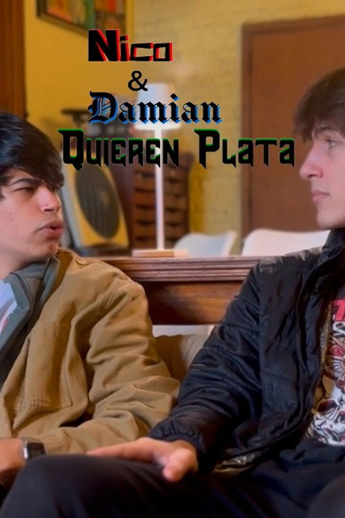 Movie poster for Nico & Damián: Quieren plata (2024)