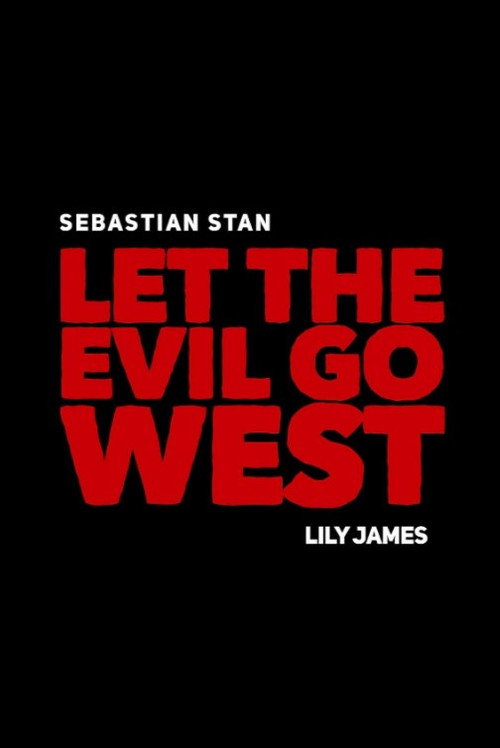 Movie poster for Let the Evil Go West
