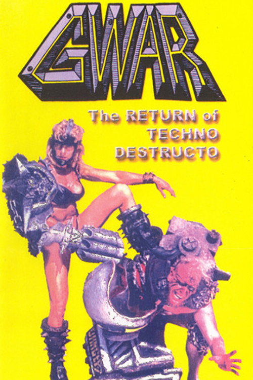 Movie poster for GWAR: The Return of Techno-Destructo (1996)