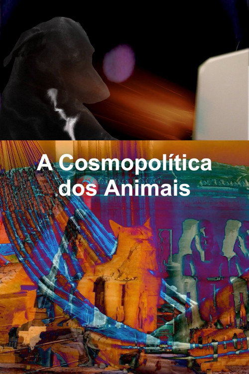 Movie poster for The Cosmopolitics of Animals (2021)