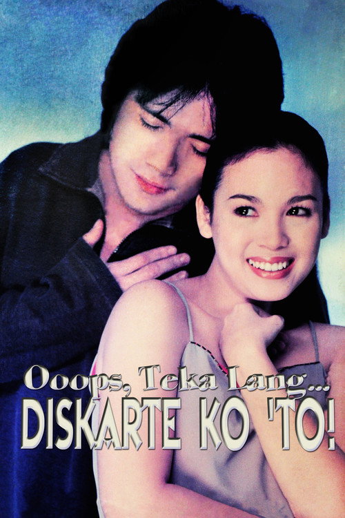 Movie poster for Ooops, Teka Lang... Diskarte Ko 'To! (2001)