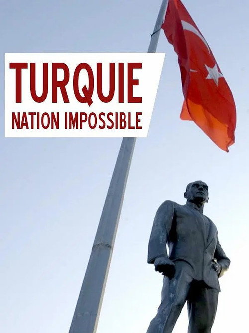 Movie poster for Turquie, nation impossible (2019)