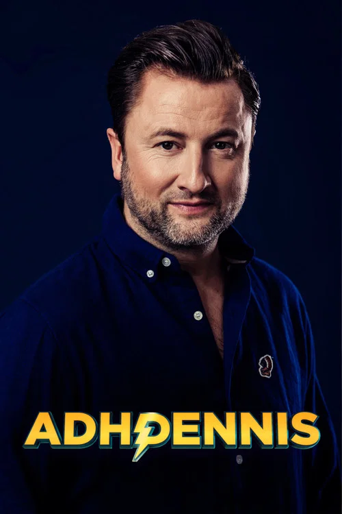 ADHDennis poster