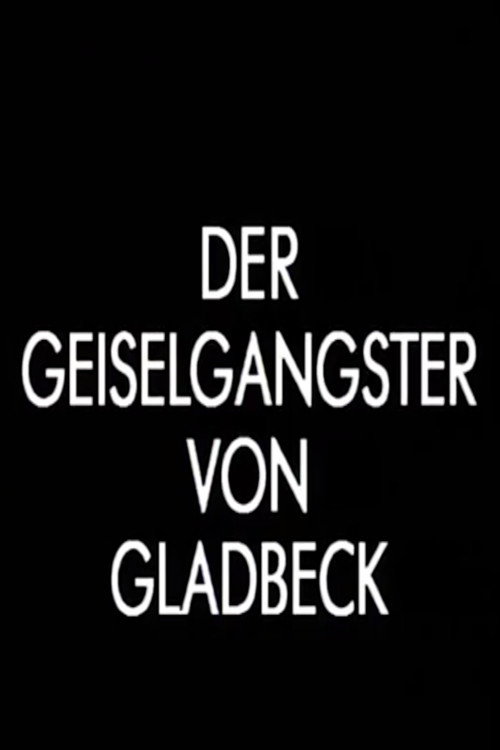 Movie poster for Der Geiselgangster von Gladbeck (1991)