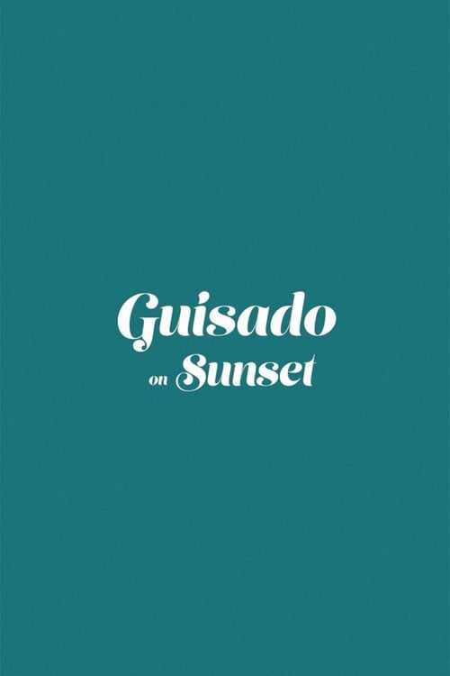 Movie poster for Guisado on Sunset (2019)