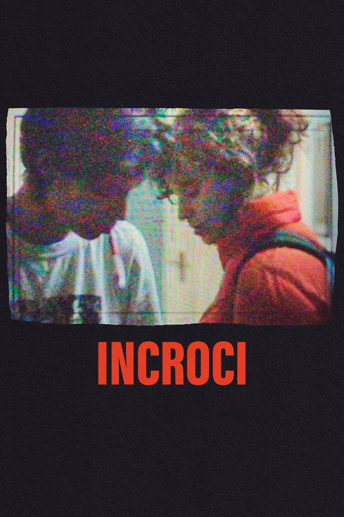 Movie poster for Incroci (2023)