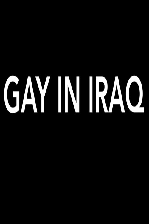 Movie poster for Gay in Iraq (2021)