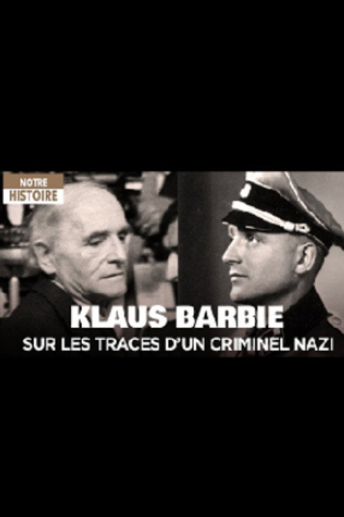 Movie poster for Klaus Barbie, sur les traces d'un criminel nazi (2012)