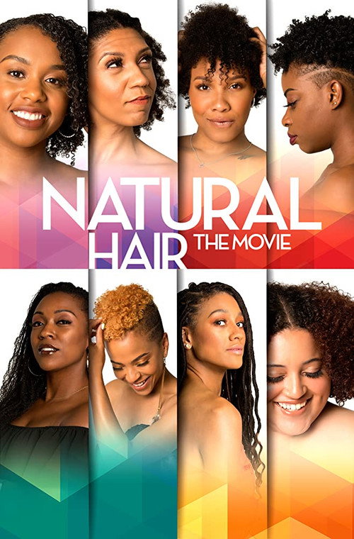 Movie poster for Natural Hair the Movie (2019)