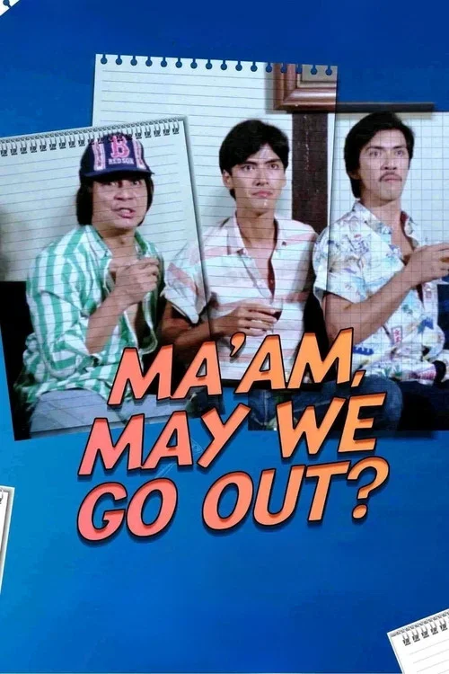 Movie poster for Ma'am, May We Go Out? (1985)