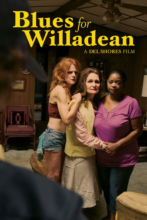 Movie poster for Blues for Willadean (2012)
