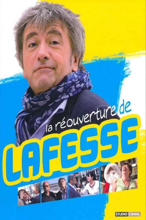 Movie poster for La Réouverture de Lafesse (2009)