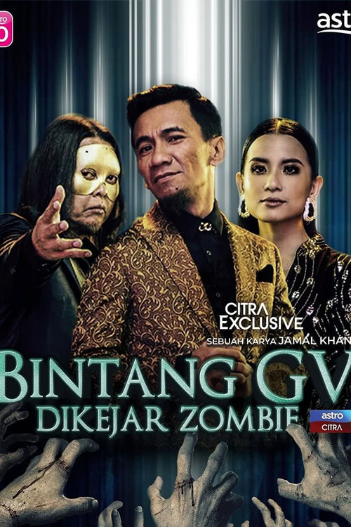 Movie poster for Bintang GV Dikejar Zombi (2022)