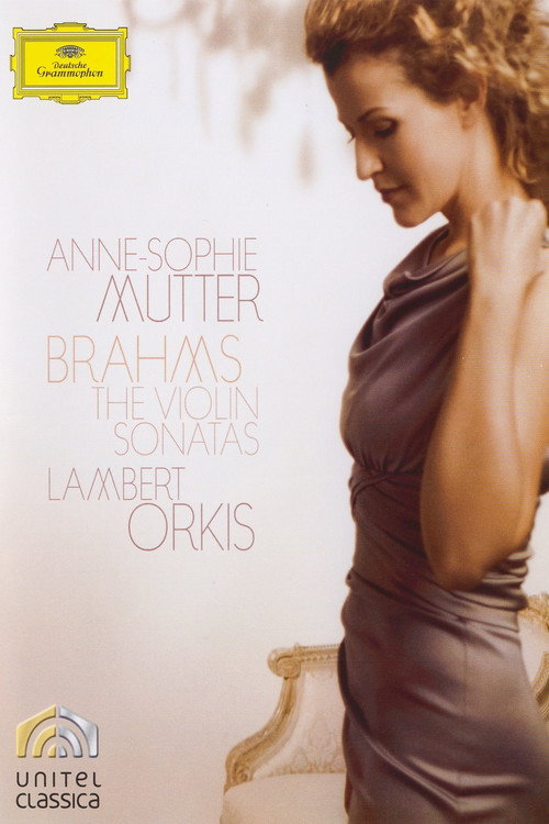 Movie poster for Anne-Sophie Mutter - Brahms · The Violin Sonatas (2010)