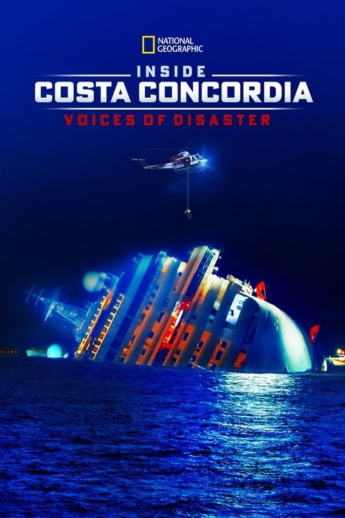 Movie poster for Inside Costa Concordia: Voices of Disaster (2012)