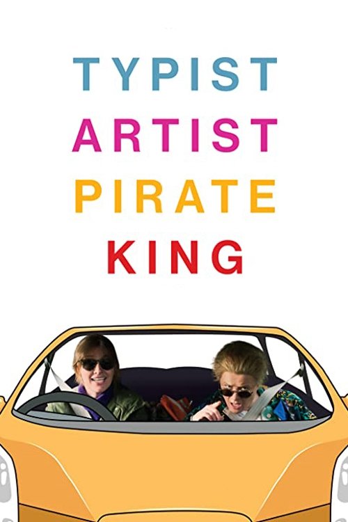 Movie poster for Typist Artist Pirate King (2023)