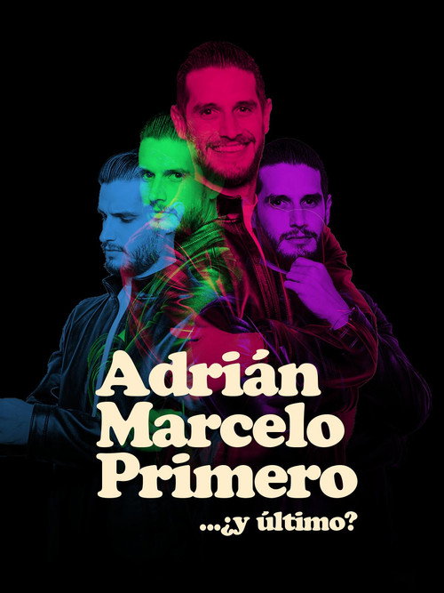 Movie poster for Adrian Marcelo Primero... ¿y último? (2022)