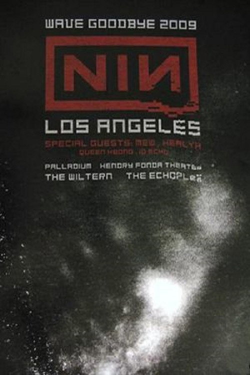 Movie poster for Nine Inch Nails: Live at the Wiltern Theatre (2009)