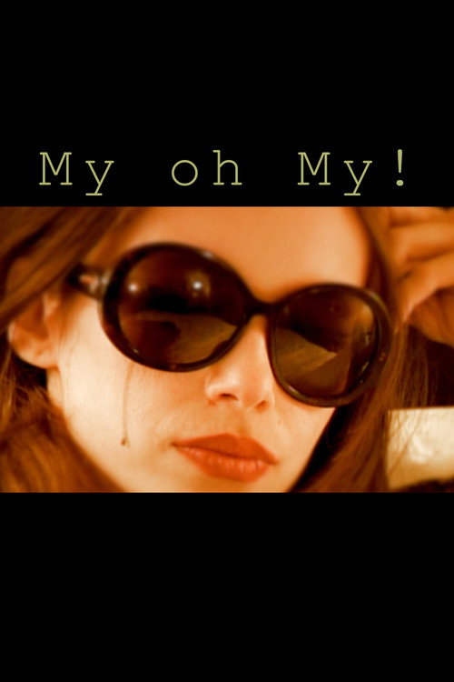 Movie poster for My oh My ! (2026)