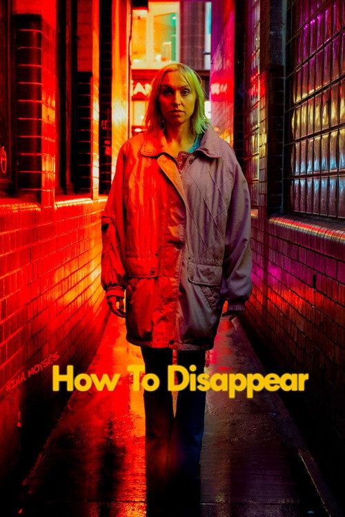 Movie poster for How to Disappear (2022)