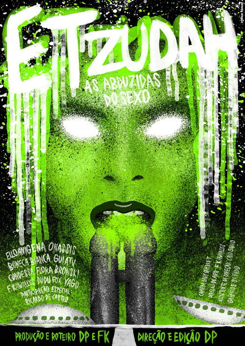 Movie poster for ETzudah: As Abduzidas do Sexo (2012)