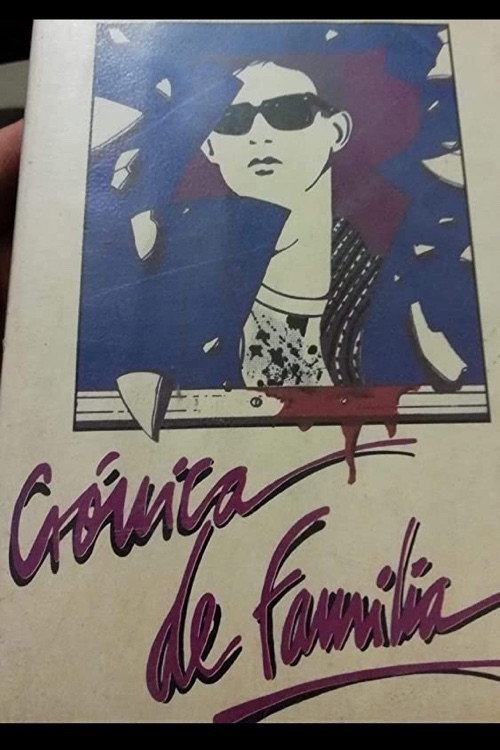 Movie poster for Crónica de familia (1986)