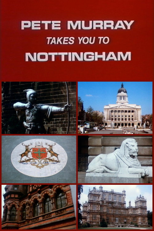 Movie poster for Pete Murray Takes You to Nottingham (1982)