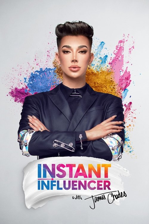 Instant Influencer with James Charles poster