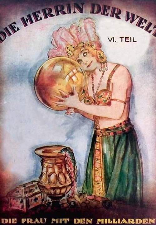 Movie poster for The mistress of the world, Part VI: The woman with the millionaires (1920)