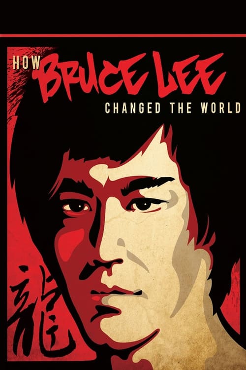 Movie poster for How Bruce Lee Changed the World (2009)