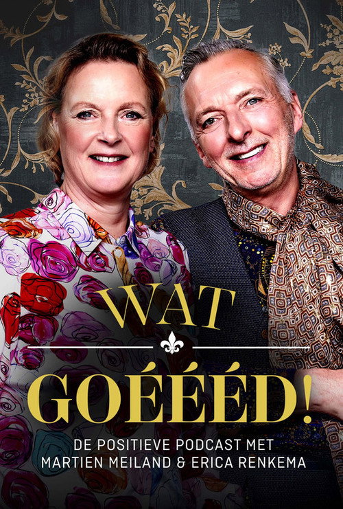 Series poster for Wat Goéééd. De positieve podcast met Martien (2022)