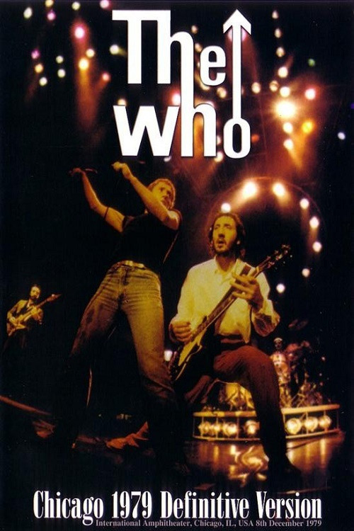 Movie poster for THE WHO Live At The Chicago Amphitheater 1979