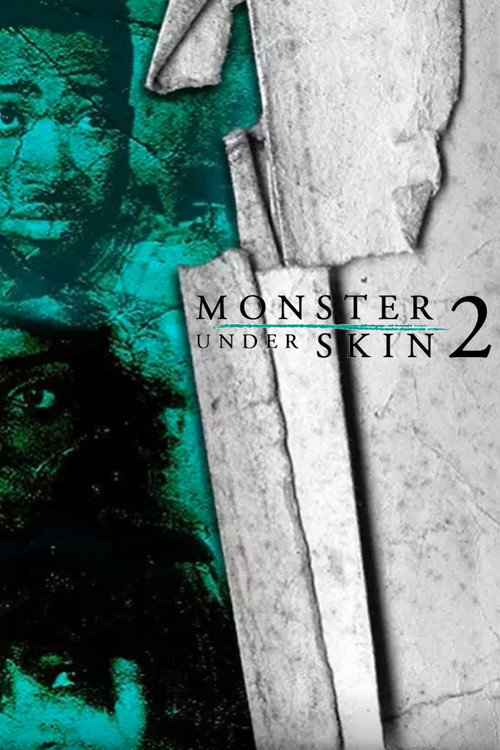 Movie poster for Monster Under Skin 2 (2015)