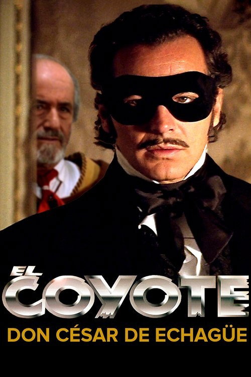 Movie poster for El Coyote: Don César de Echagüe (1998)