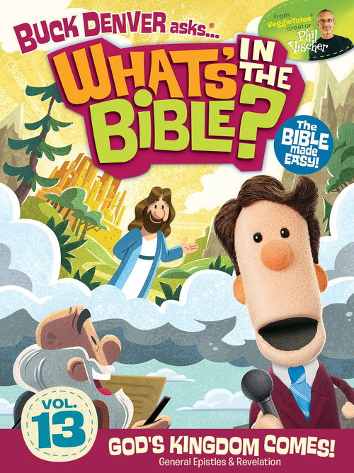 Movie poster for What's in the Bible? Volume 13: God's Kingdom Comes! (2014)