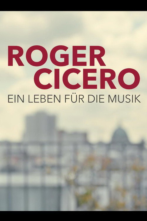 Movie poster for Roger Cicero - Ein Leben für die Musik (2018)