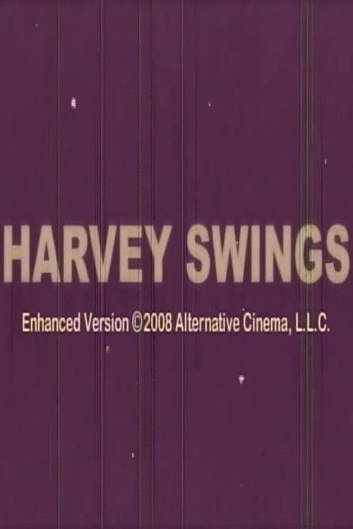 Harvey Swings poster