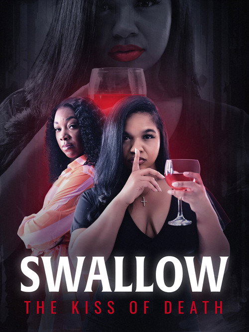 Movie poster for Swallow: The Kiss of Death (2024)