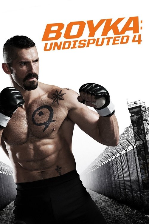 Movie poster for Boyka: Undisputed IV (2016)