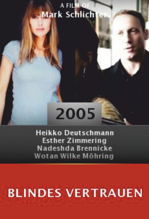 Movie poster for Blindes Vertrauen (2005)