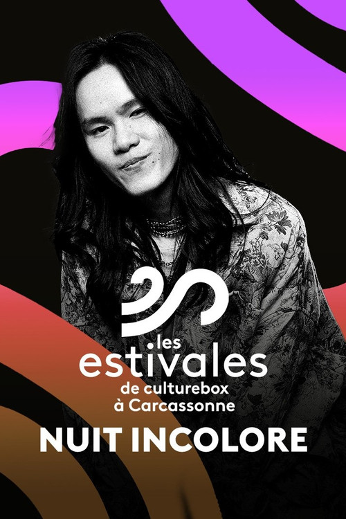 Movie poster for Nuit Incolore - Les Estivales de Culturebox 2024 (2024)