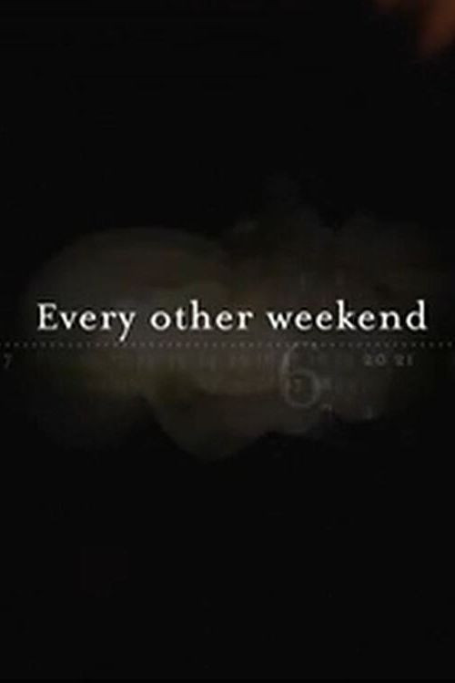 Movie poster for Every Other Weekend (2008)