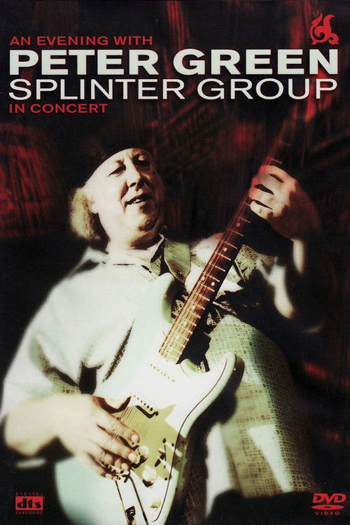 Movie poster for Peter Green: Splinter Group - In Concert (2012)