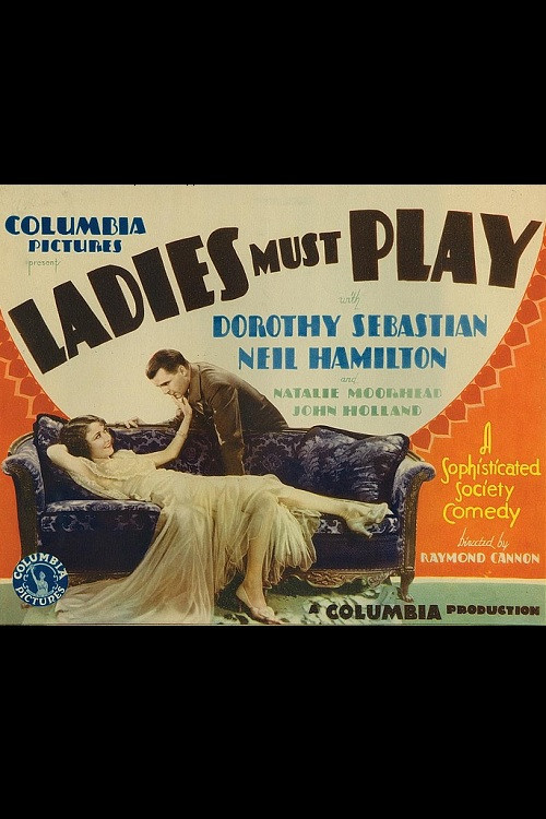 Movie poster for Ladies Must Play (1930)